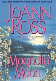 Magnolia Moon (Joann Ross)