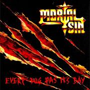 Mortal Sin - Every Dog Has It's Day