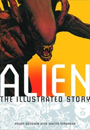 Alien: The Illustrated Story (Archie Goodwin)