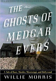 The Ghosts of Medgar Evers (Willie Morris)