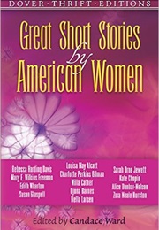 Great Short Stories by American Women (Candace Ward)