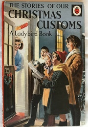 The Stories of Our Christmas Customs (N. F. Pearson)