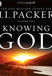 Knowing God (J.I. Packer)