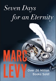 Seven Days for an Eternity (Marc Levy)