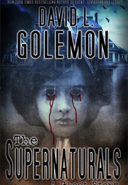 The Supernaturals (David Lynn Golemon)