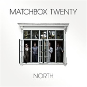 Matchbox Twenty - North