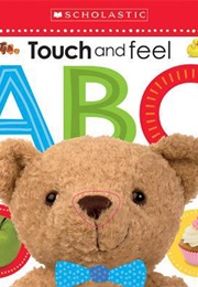 Touch and Feel ABC (Scholastic)