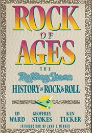 Rock of Ages: The Rolling Stone History of Rock & Roll (Ed Ward)