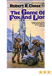 The Game of Fox and Lion (Robert R. Chase)