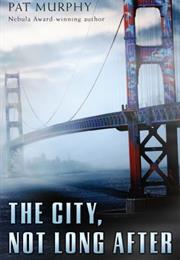 The City Not Long After