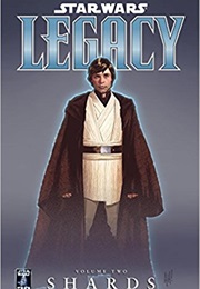 Star Wars Legacy Volume 2: Shards (John Ostrander)