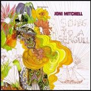 Joni Mitchell - Song to a Seagull
