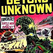 From Beyond the Unknown