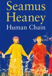 Human Chain (Seamus Heaney)
