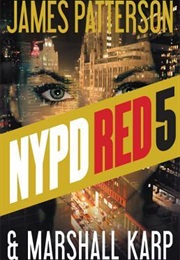 NYPD Red 5 (James Patterson)