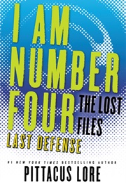 The Lost Files: Last Defence (Pittacus Lore)