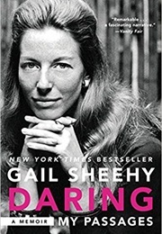 Daring: My Passages (Gail Sheehy)