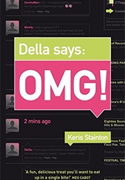 Della Says: OMG! (Keris Stainton)