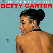The Modern Sound of Betty Carter – Betty Carter (Decca, 1960)