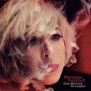 Marianne Faithfull - Give My Love to London