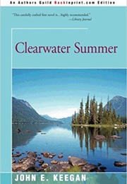 Clearwater Summer (John E. Keegan)