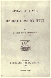 The Strange Case of Dr. Jekyll and Mr. Hyde (Robert Louis Stevenson)