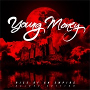 Rise of an Empire - Young Money