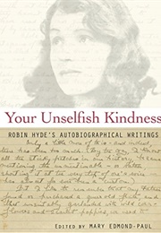 Your Unselfish Kindness (Robin Hyde)