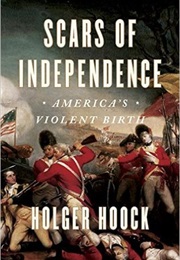 Scars of Independence (Holger Hoock)