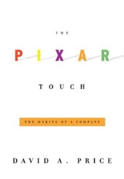 The Pixar Touch: The Making of a Company (Tracy Kidder)