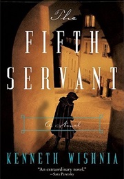 The Fifth Servant (Kenneth Wishnia)