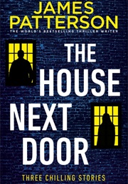 The House Next Door (James Patterson)