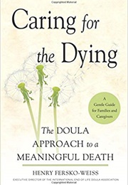 Caring for the Dying (Henry Fersko-Weiss)