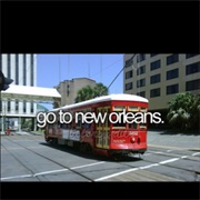 Go to New Orleans
