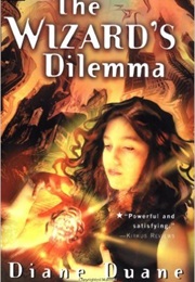 The Wizard's Dilemma (Diane Duane)
