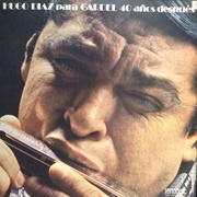 Hugo Díaz Para Gardel 40 Años Después – Hugo Díaz (1975)