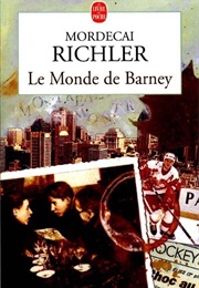 Le Monde De Barney (Mordecai Richler)