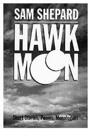 Hawk Moon (Sam Shepard)