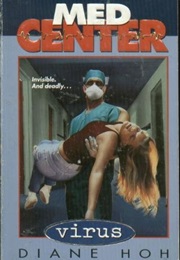 Virus (Med Center, #1) (Diane Hoh)