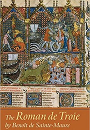 Roman De Troie (Benoît De Sainte-Maure)