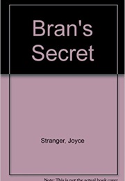 Bran's Secret (Joyce Stranger)