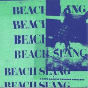 Beach Slang - A Loud Bash of Teenage Feelings
