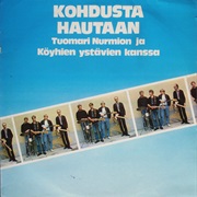 Tuomari Nurmio Ja Köyhien Ystävät - Kohdusta Hautaan