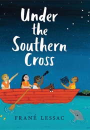 Under the Southern Cross (Frané Lessac)