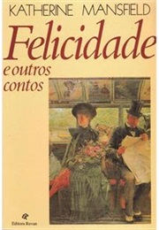 Felicidade (Bliss) (Katherine Mansfield)