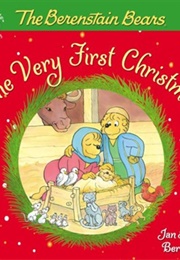 The Berenstain Bears, the Very First Christmas (Jan Berenstain, Mike Berenstain)