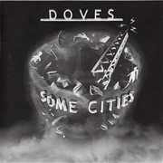 Some Cities - Doves