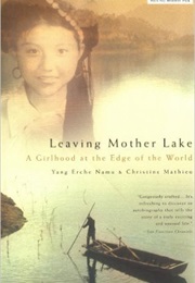 Leaving Mother Lake: A Girlhood at the Edge of the World (Yang Erche Namu)