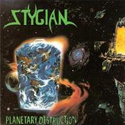 Stygian - Planetary Destruction