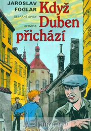 Kdyz Duben Prichazi (Jaroslav Foglar)